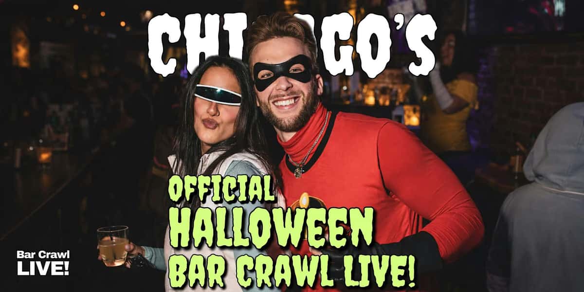 Chicago Official Halloween Bar Crawl Live! River North and West Loop 2026