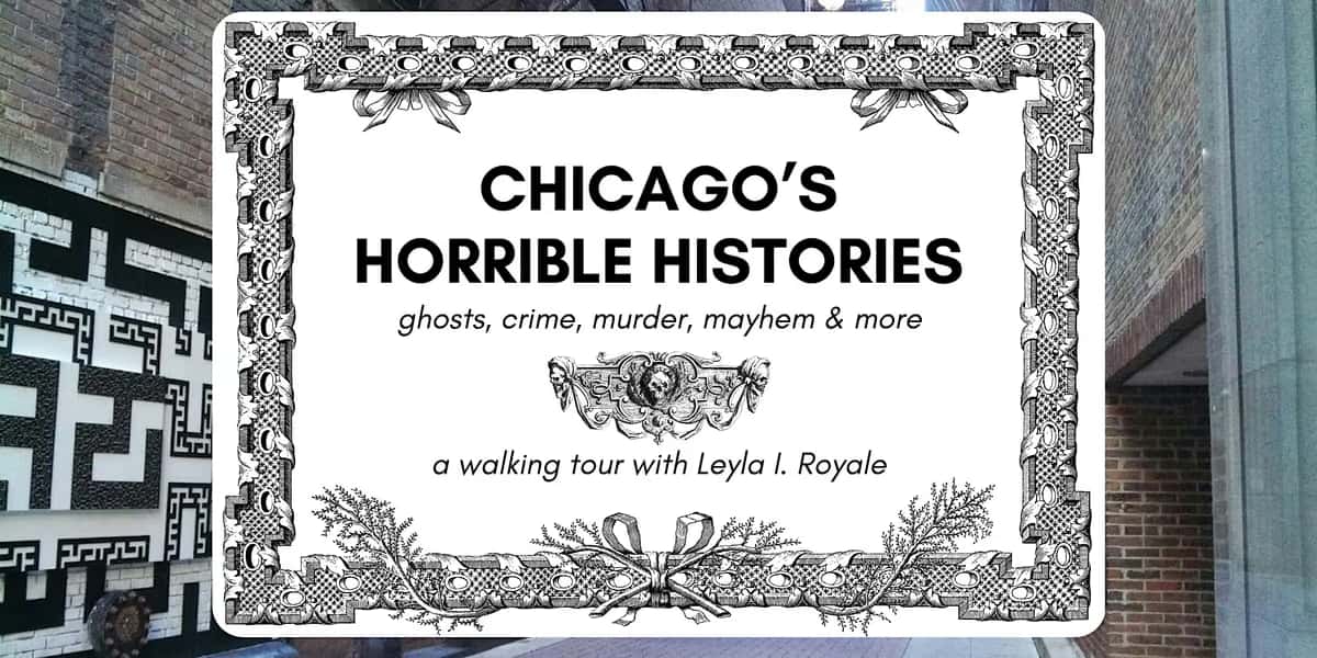 Chicago's Horrible Histories: Spooky Stories from the City's Past