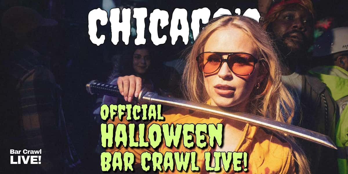 Chicago Official Halloween Bar Crawl Live! River North and West Loop 2026