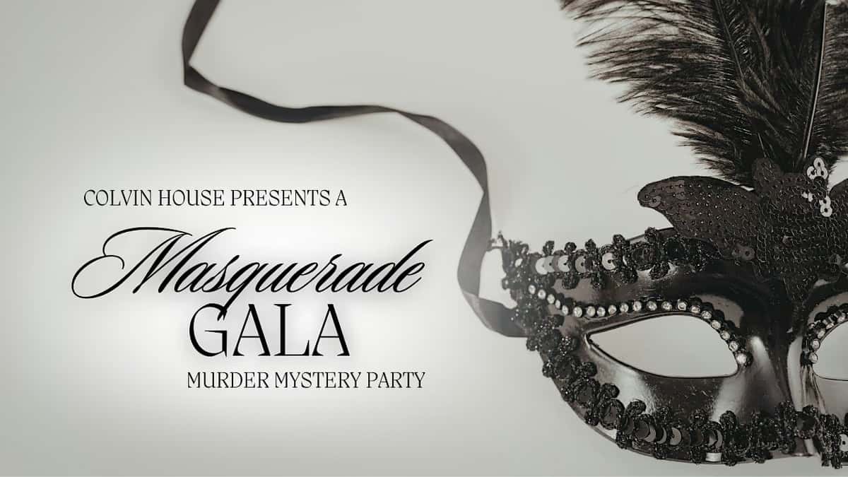 A Masquerade Gala at Colvin House