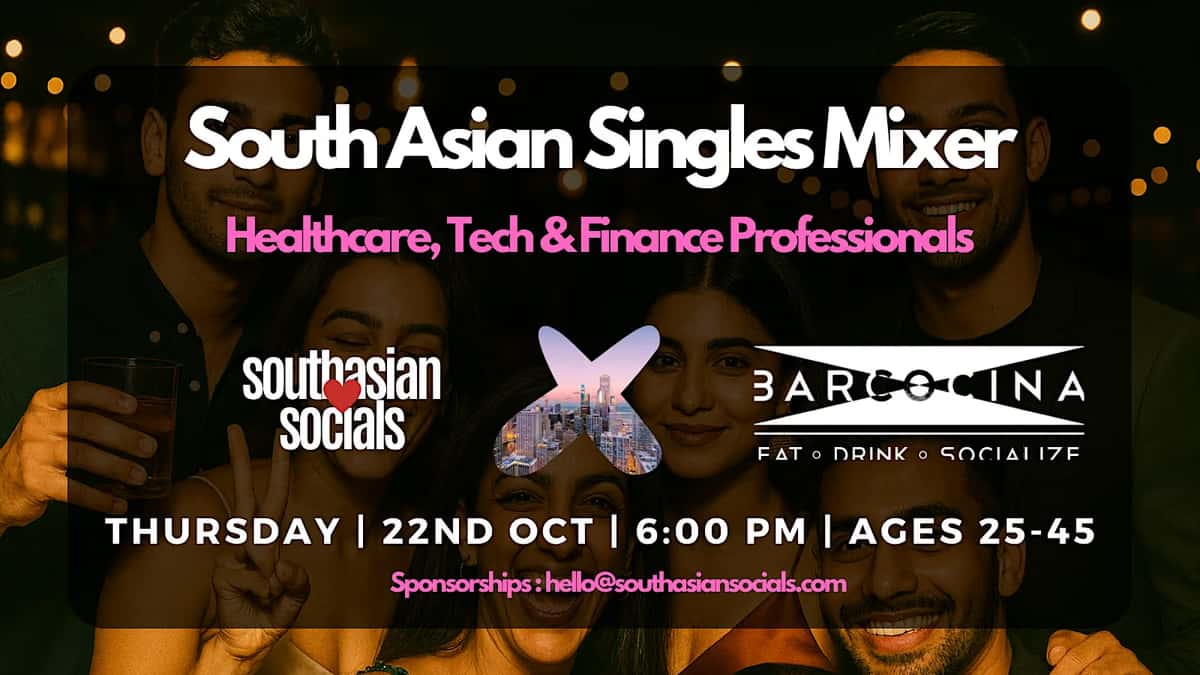South Asian Singles Mixer | Healthcare, Tech & Finance Professionals
