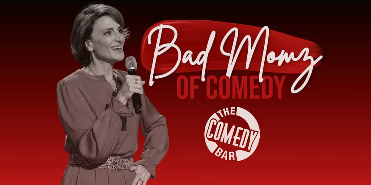 Comedy Brunch! Featuring Bad Momz of Comedy