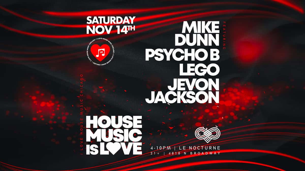 A House Music is Love Day Party Stacked w House Music Titans.