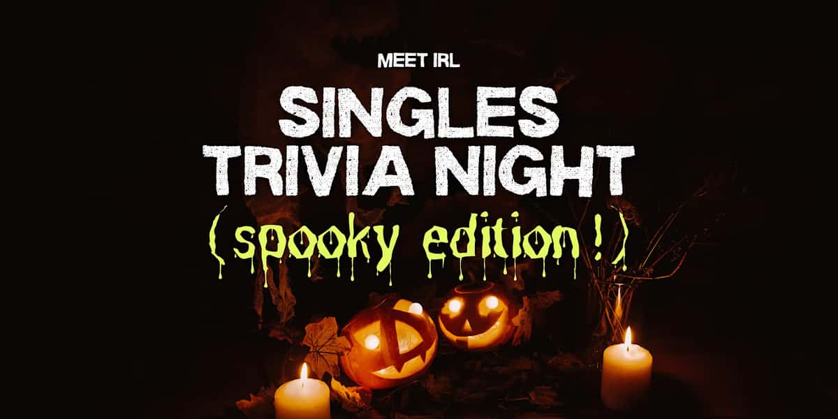 Meet IRL | Singles Trivia Night: Spooky Theme!