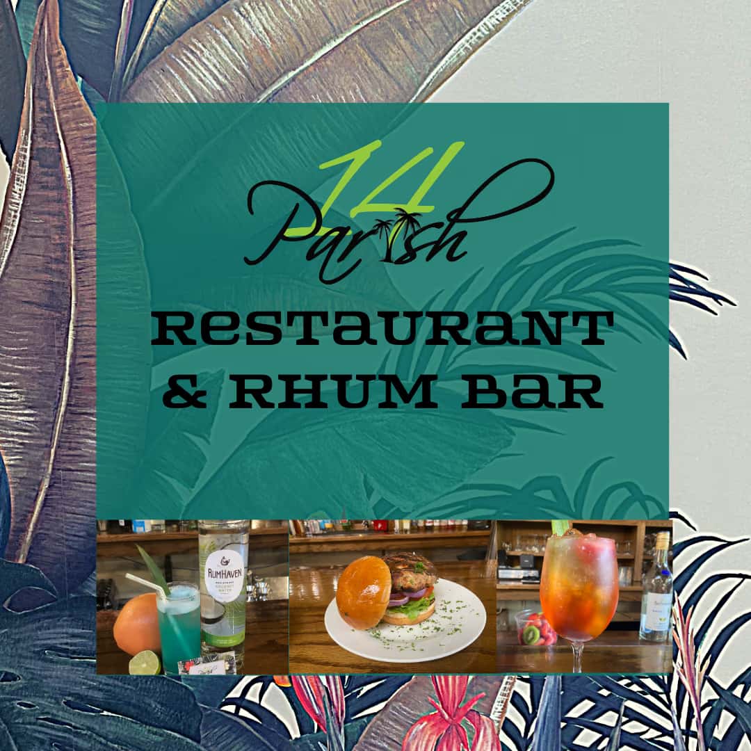 14 Parish Restaurant & Rhum Bar
