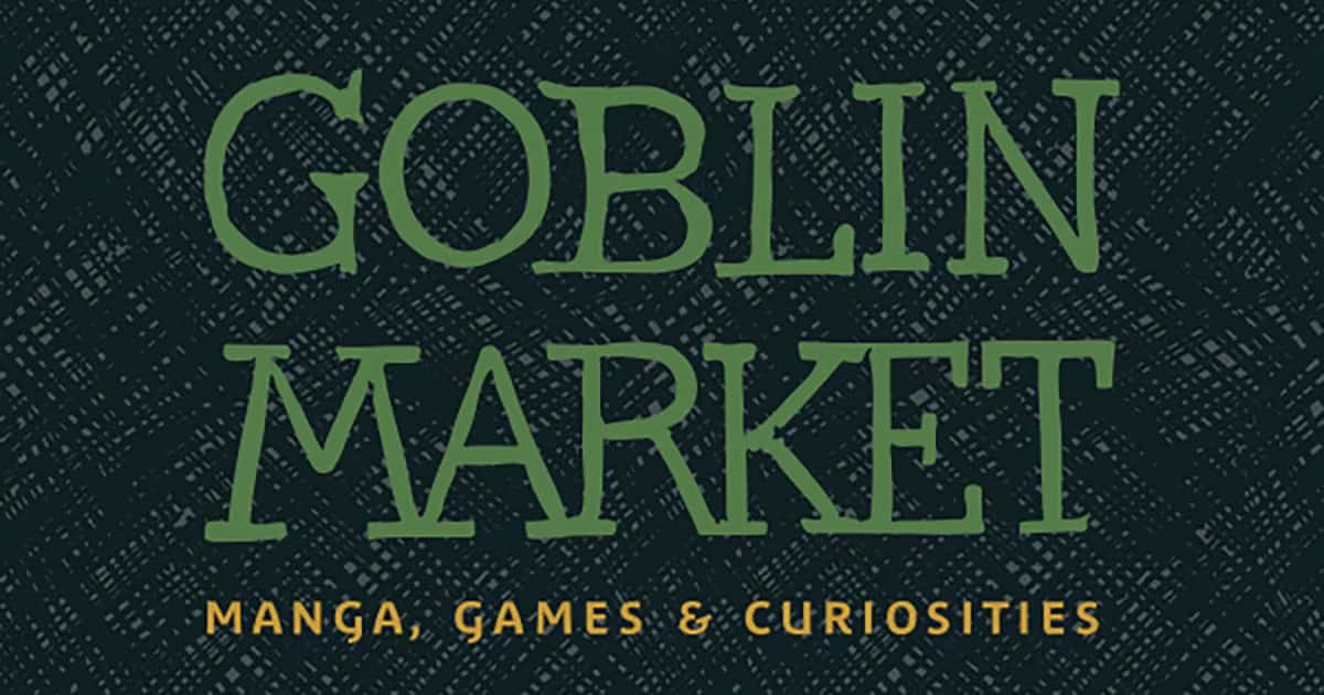 Goblin Market Manga & Curiosities