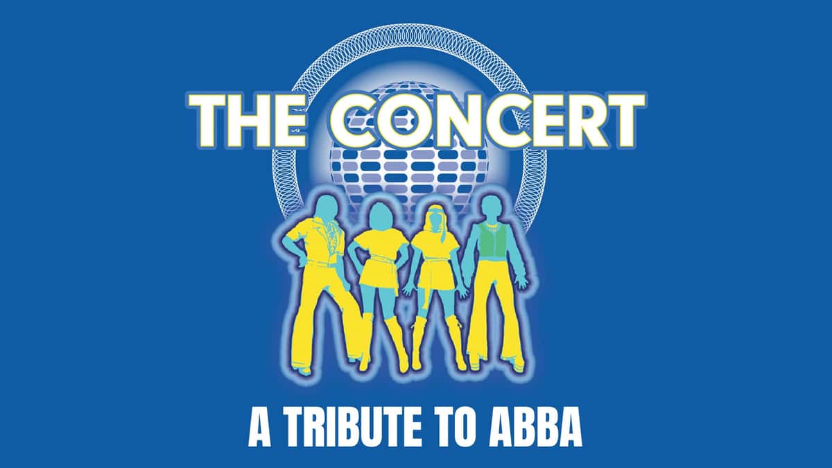 The Concert: A Tribute To Abba