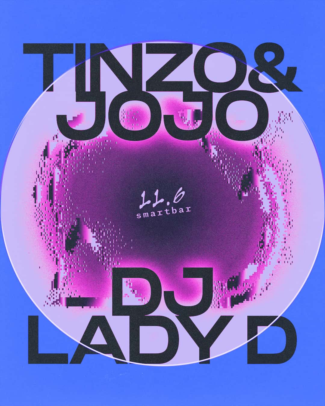 Tinzo & Jojo / DJ Lady D